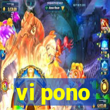 vi pono